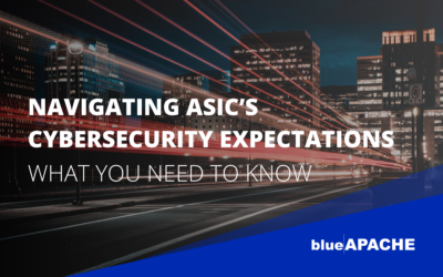 Navigating ASIC’s Cybersecurity Expectations: What You Need to Know